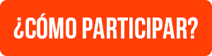 ¿Cómo participar?